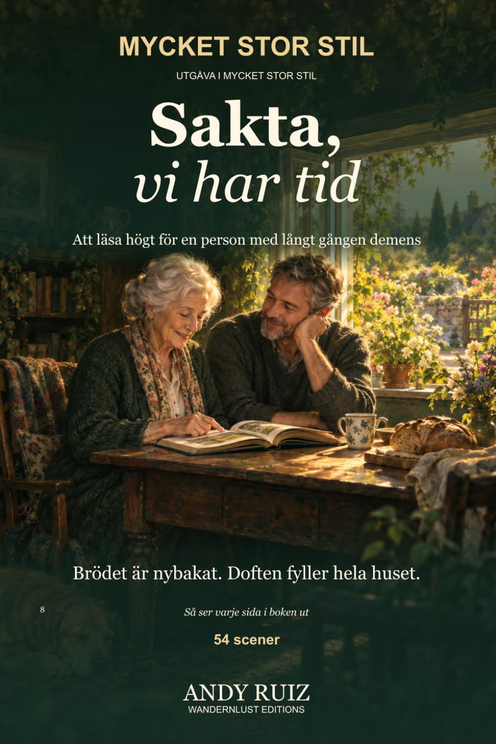ler totalmente Sakta, vi har tid: Scener att läsa högt för en person med långt gången demens | En enda mening på varje sida, i mycket stor stil | Inga frågor, inget... (Berättelser i stor stil) (Swedish Edition)