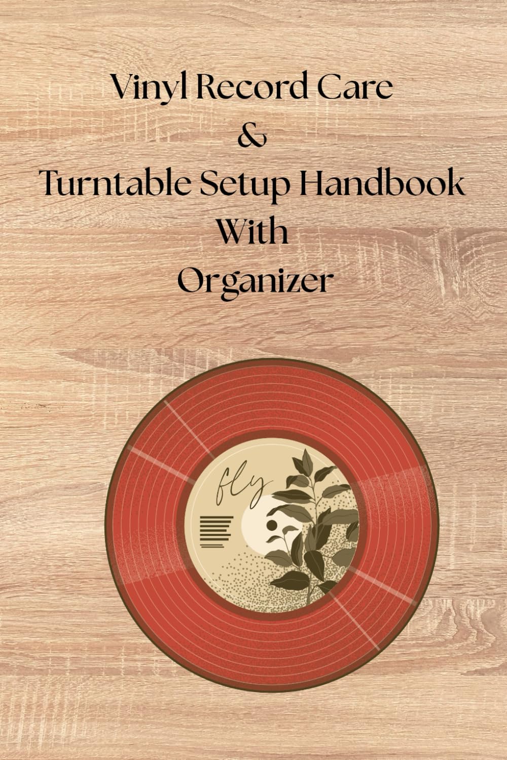 Vinyl Record Care & Turntable Setup Handbook + Organizer: Alignment, setup, cleaning, storage, troubleshooting — plus collection inventory, cleaning log, cartridge hours, and listening notes baixar livro de graça