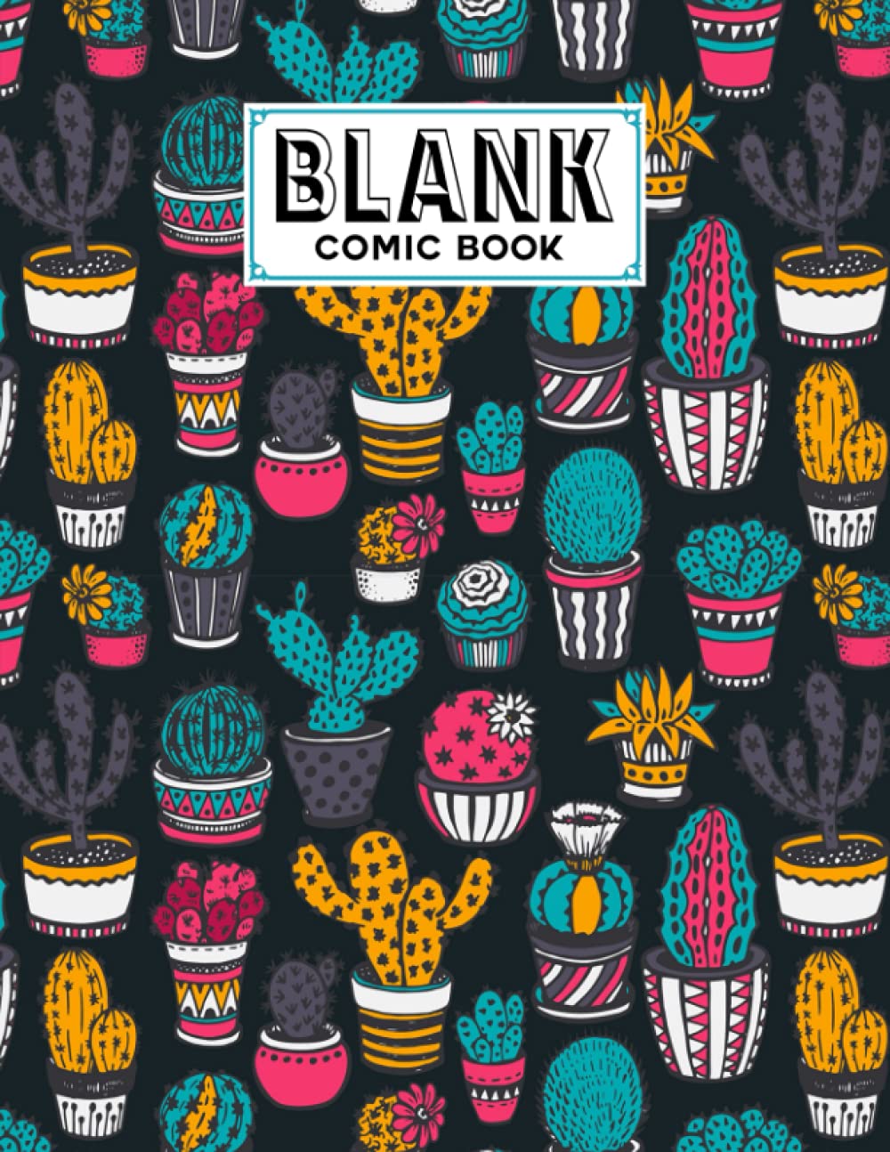 ler totalmente Blank Comic Book: Cactus Cover, Draw Your Own Comics - 120 Pages of Fun and Unique Templates - A Large 8.5" x 11" Notebook by Ignaz Fleischmann