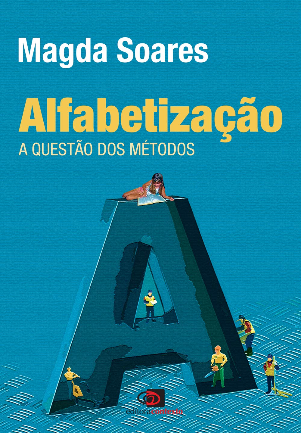 Alfabetização: A questão dos métodos baixar livro de graça