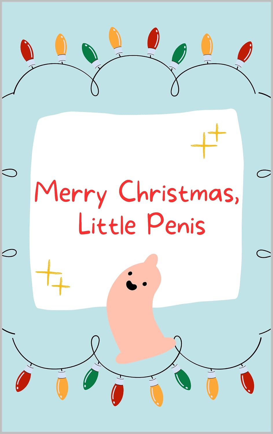 capítulo por capítulo baixar Merry Christmas, Little Penis: Adult Humor Christmas Book (English Edition)
