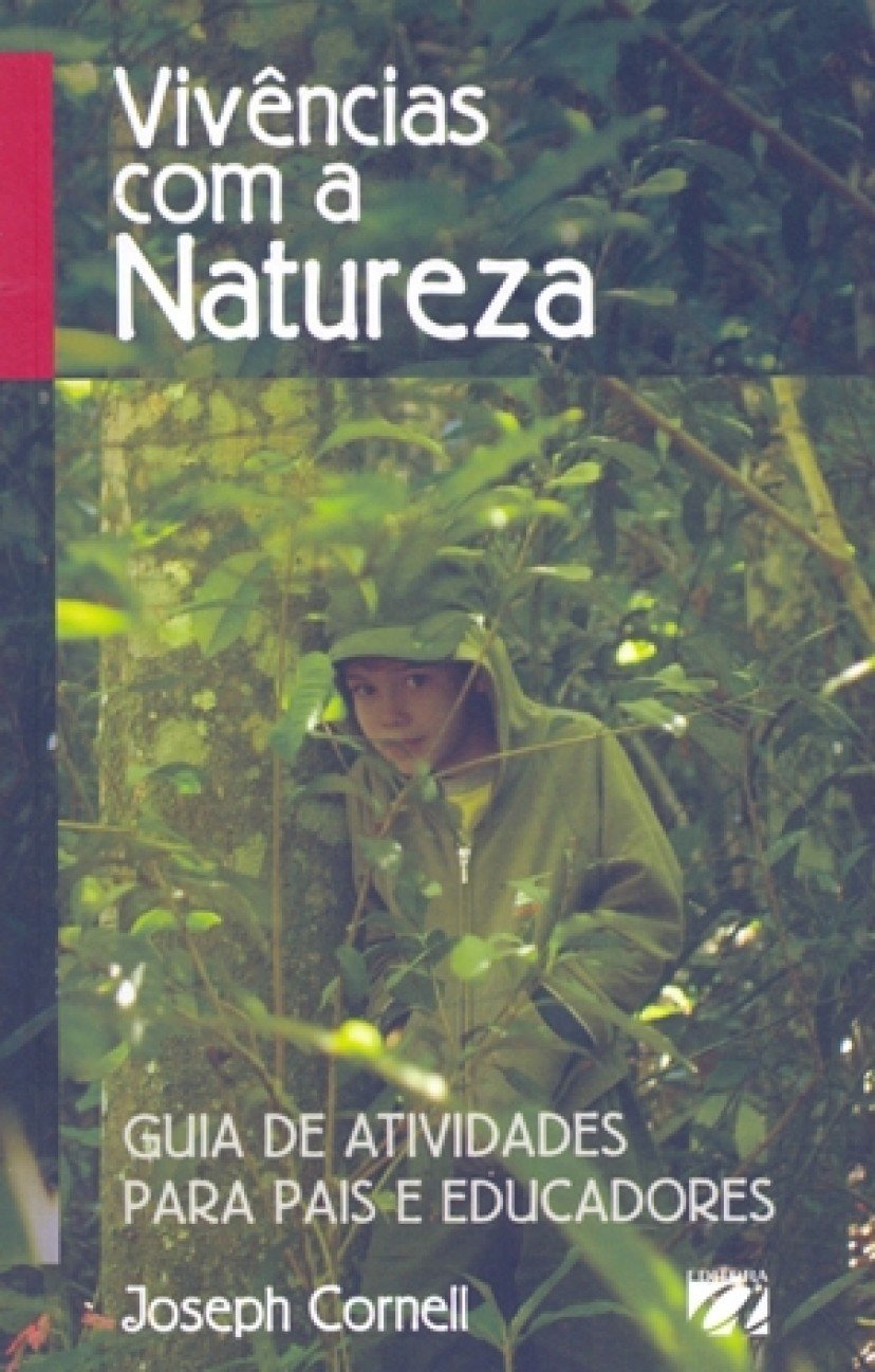 ler totalmente Vivências com a Natureza: Guia de Atividades Para Pais e Educadores (Volume 1)