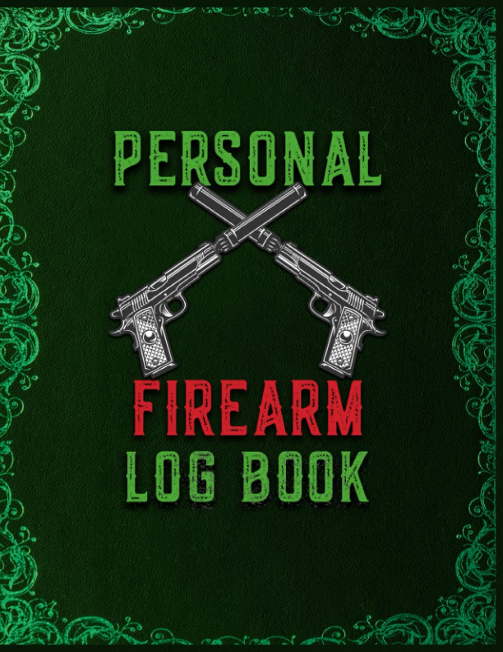Personal Firearm Log Book, Gun Inventory Tracking and Record Book Vintage Design Gift For Gun Owners, Gun Collectors & Enthusiasts To Keep All The... Acquisition And Disposition Record Book baixar livro de graça