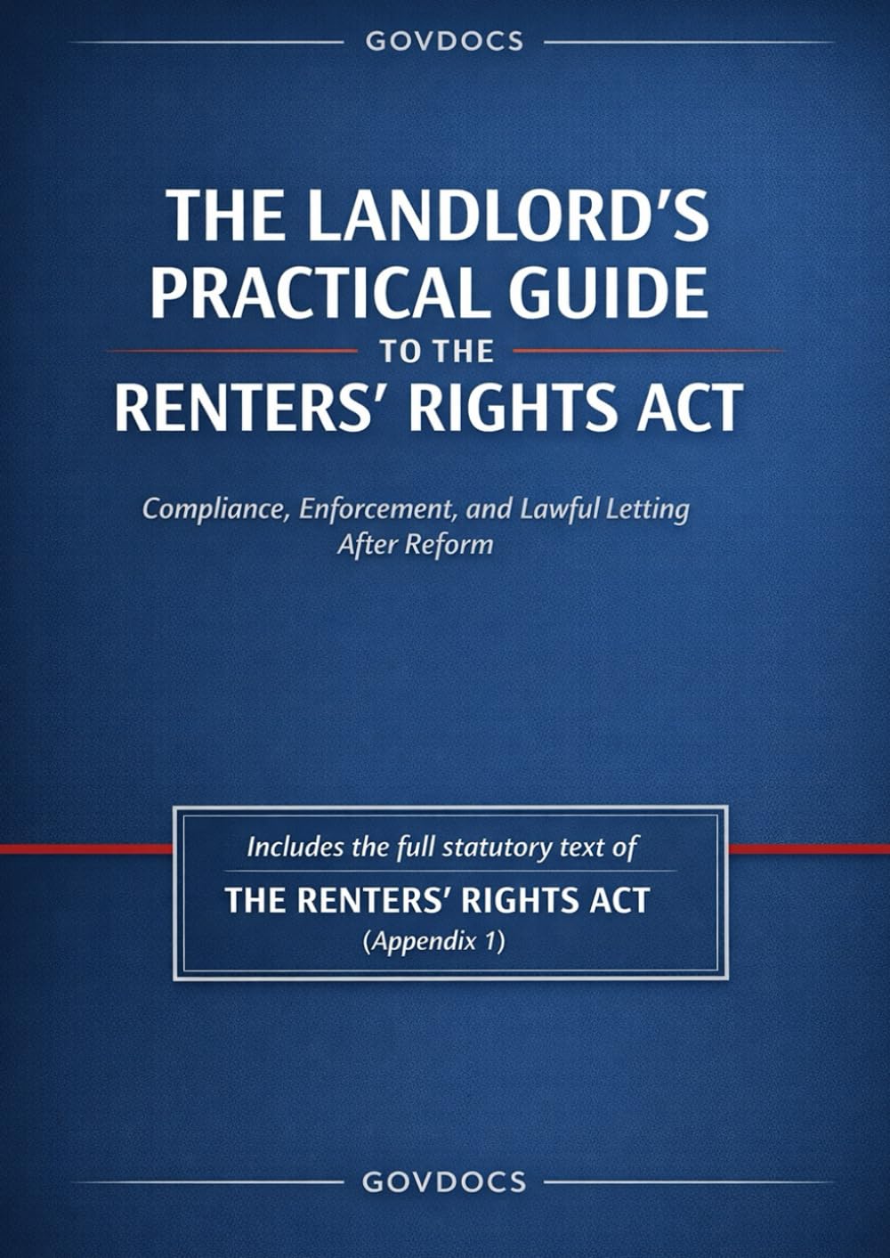 The Landlord’s Practical Guide to the Renters’ Rights Act: Includes the full statutory text of THE RENTERS’ RIGHTS ACT baixar livro de graça