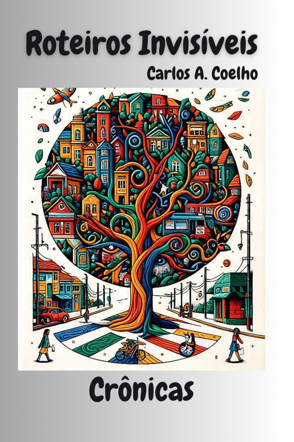 Roteiros Invisíveis: Crônicas do Cotidiano baixar o livro de graça