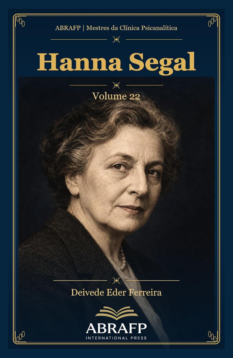 ler totalmente Hanna Segal: Simbolização, fantasia e técnica kleiniana (ABRAFP | Mestres da Clínica Psicanalítica) (Portuguese Edition)