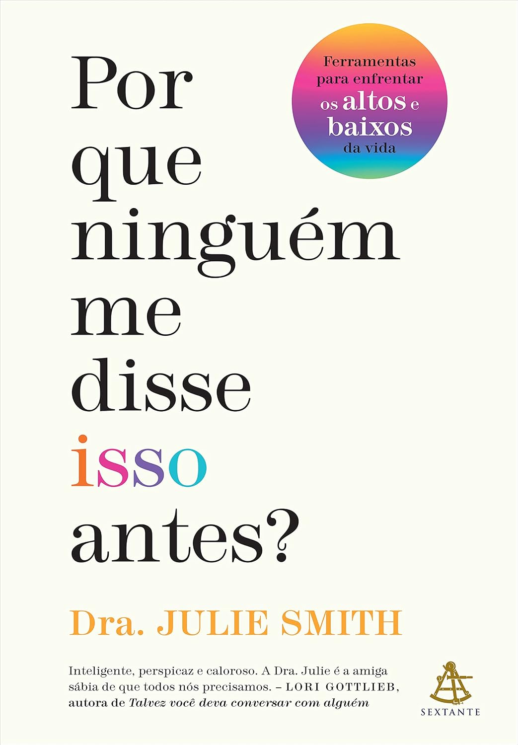capítulo por capítulo baixar Por que ninguém me disse isso antes?: Ferramentas para enfrentar os altos e baixos da vida