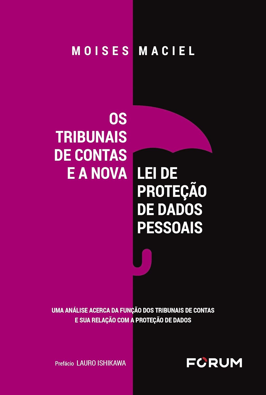 Os tribunais de contas e a nova lei de proteção de dados pessoais baixar o livro de graça