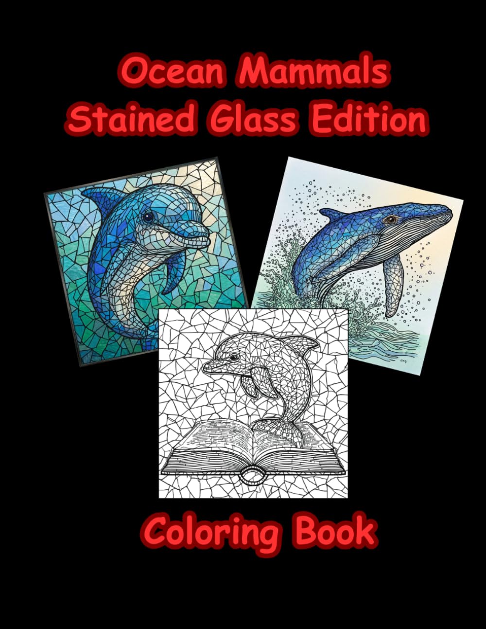 Ocean Mammals Stained Glass Coloring Book: Bold and Easy Designs for Adults, Seniors, and Teens for Stress Relief and Relaxation (Stained Glass World) baixar o livro de graça