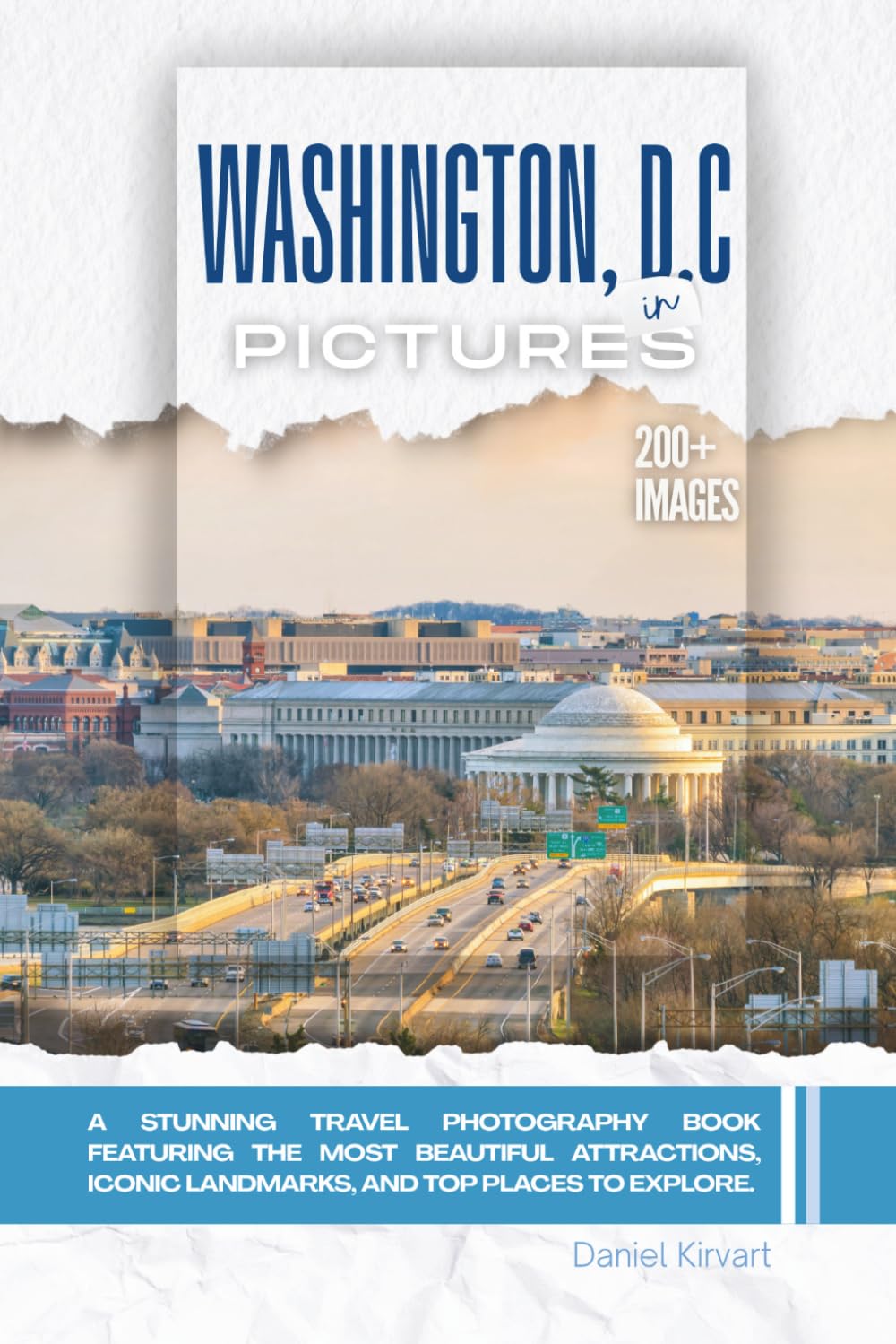 ler totalmente Washington, D.C. In Pictures: A Stunning Travel Photography Book Featuring the Most Beautiful Attractions, Iconic Landmarks, and Top Places to Explore (Full Color)