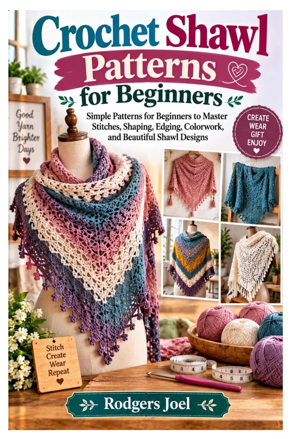 capítulo por capítulo baixar Crochet Shawl Patterns for Beginners: Simple Patterns for Beginners to Master Stitches, Shaping, Edging, Colorwork, and Beautiful Shawl Designs