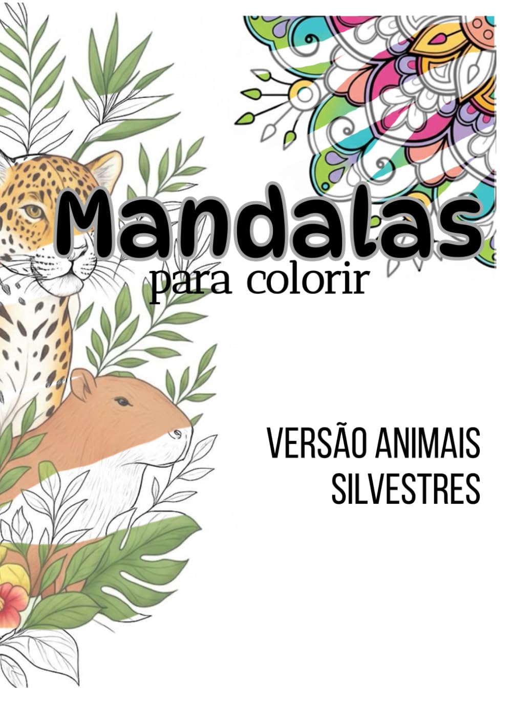 ler totalmente Mandalas Para Colorir: Versão Animais Silvestres (Portuguese Edition)