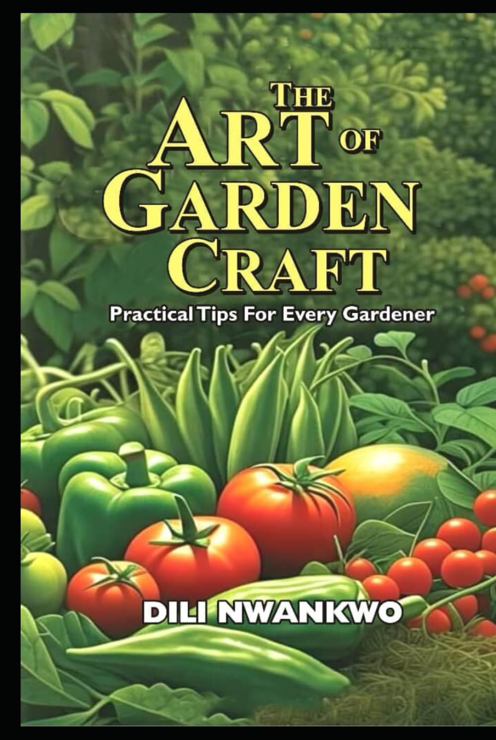 THE ART OF GARDEN CRAFT: PRACTICAL TIPS FOR EVERY GARDENER baixar o livro de graça