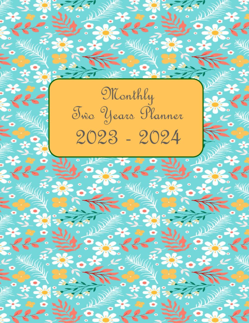 ler totalmente White Flowers on blue cover: 24 Months AT A GLANCE View Monthly Planner / Calendar and Organizer January 2023 To December 2024