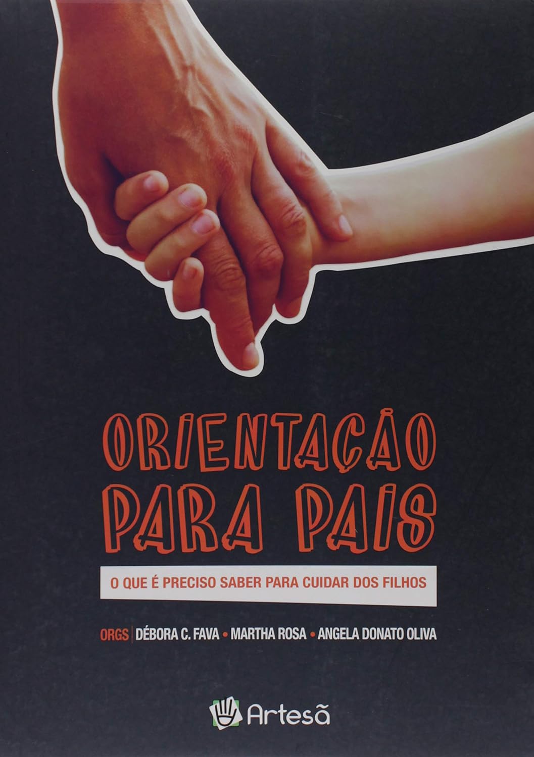 Orientação para pais: o que é preciso saber para cuidar dos filhos baixar o livro de graça