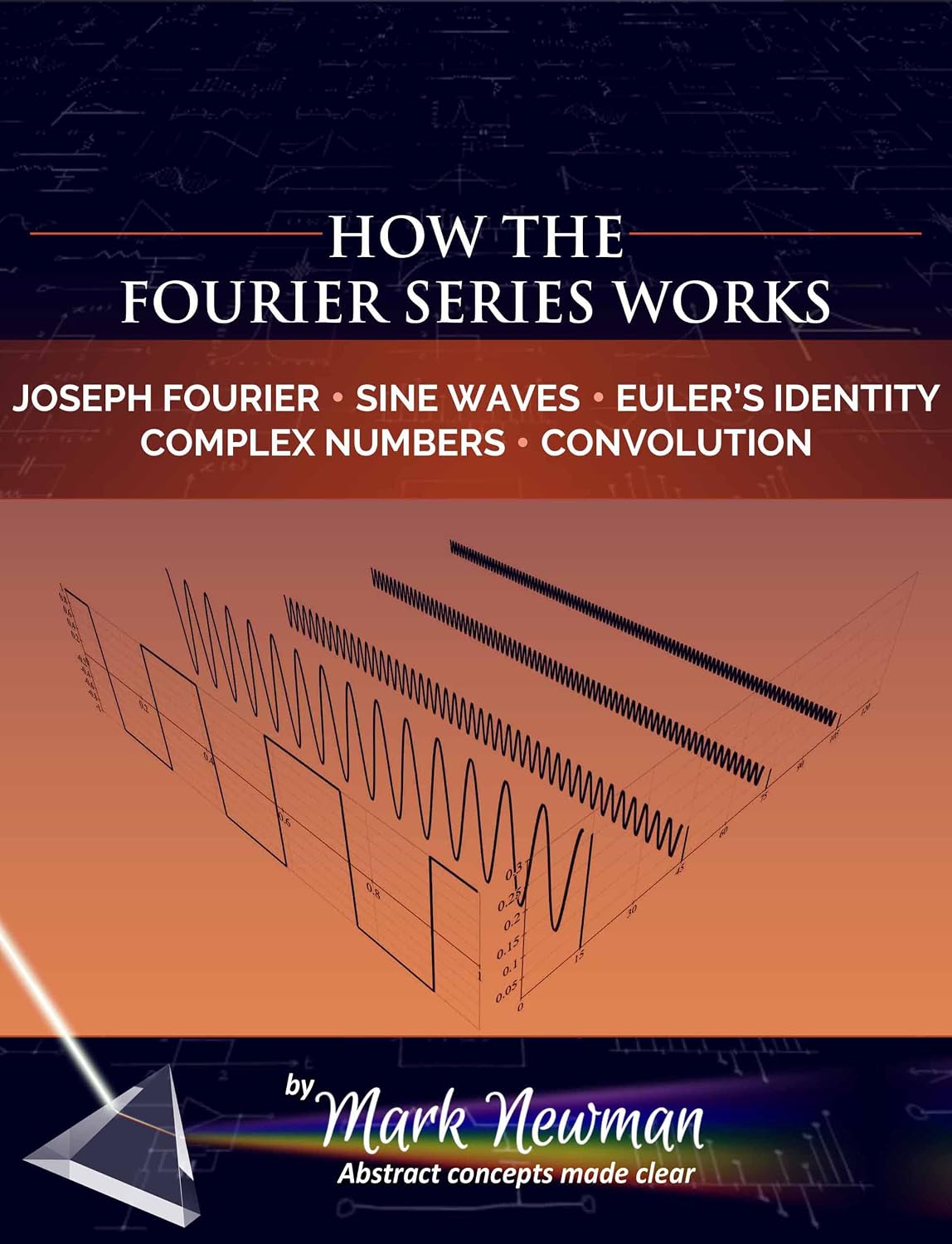 How the Fourier Series Works (The Fourier Transform Book 1) (English Edition) baixar o livro de graça