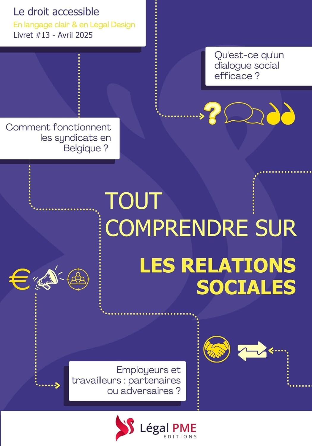 Tout comprendre sur les relations sociales: Le droit accessible - Tome 13 (French Edition) baixar o livro de graça