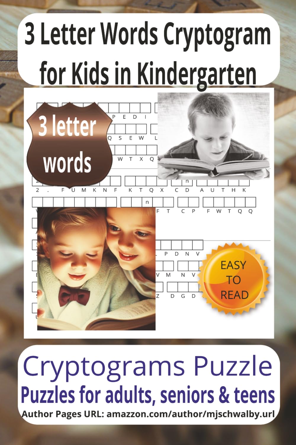 ler totalmente 3 Letter Words Cryptogram for Kids in Kindergarten: Easy-to-Read 3 Letter Words Cryptogram Puzzle Book with Fun Word Challenges, Brain Games and... Gift for Vacations, Holidays and Leisure Time