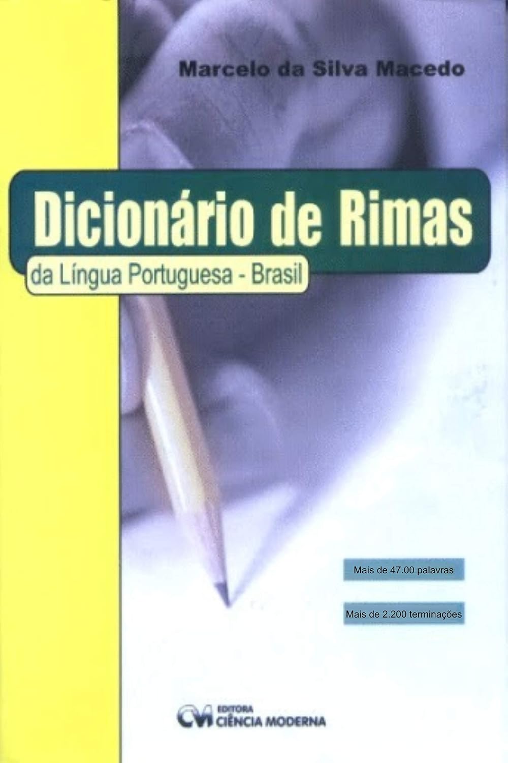 Dicionário de Rimas da Língua Portuguesa – Brasil – 1ª Edição baixar livro de graça