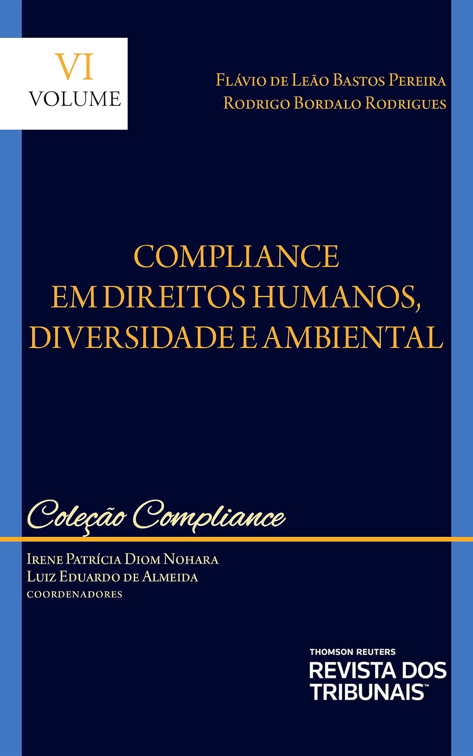 Coleção Compliance – Volume Vi – Compliance Em Direitos Humanos, Diversidade E Ambiental baixar livro de graça