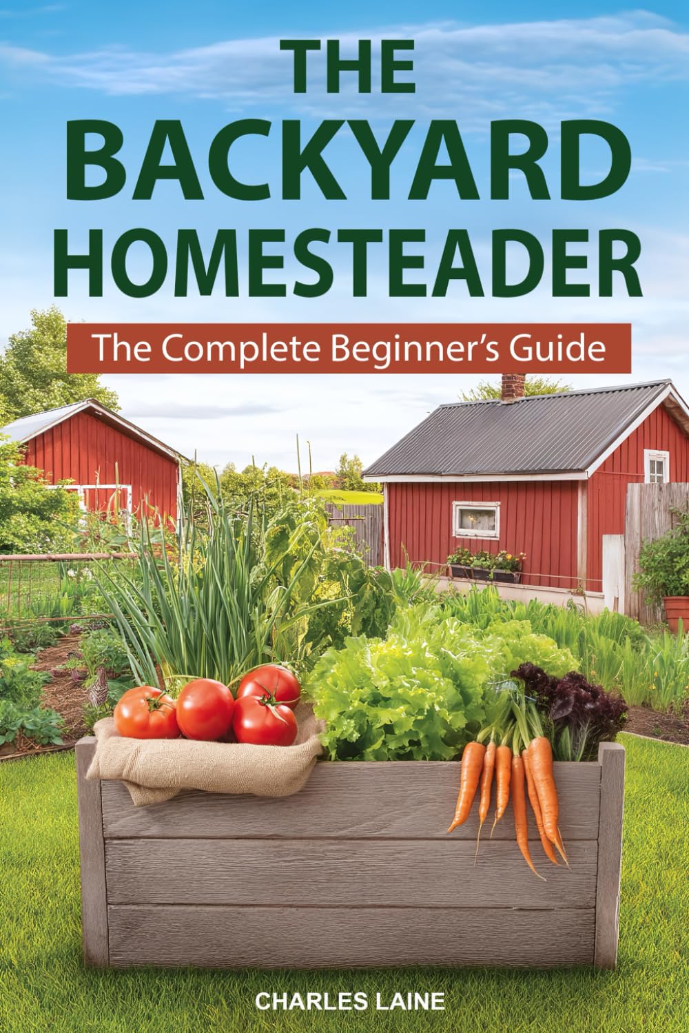 capítulo por capítulo baixar Backyard Homesteader: The Complete Beginner’s Guide to Turning Your Yard into a Mini Farm with Growing, Raising, and Preserving Your Own Food Year-Round