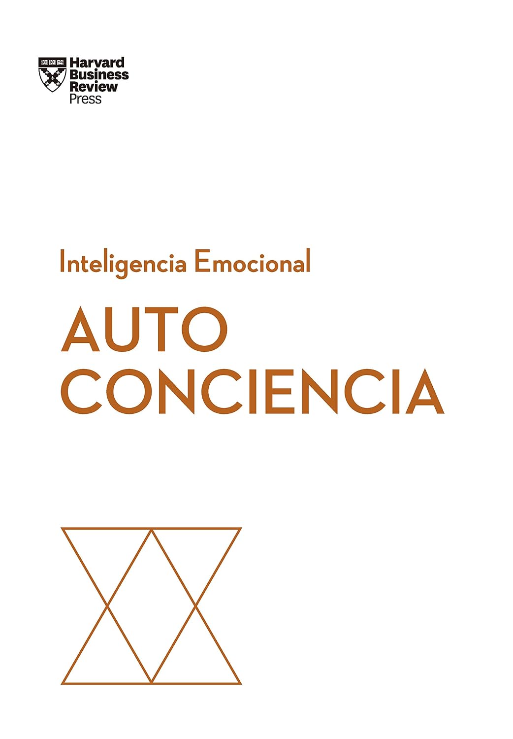 Autoconciencia (Serie Inteligencia Emocional HBR nº 9) (Spanish Edition) baixar o livro de graça