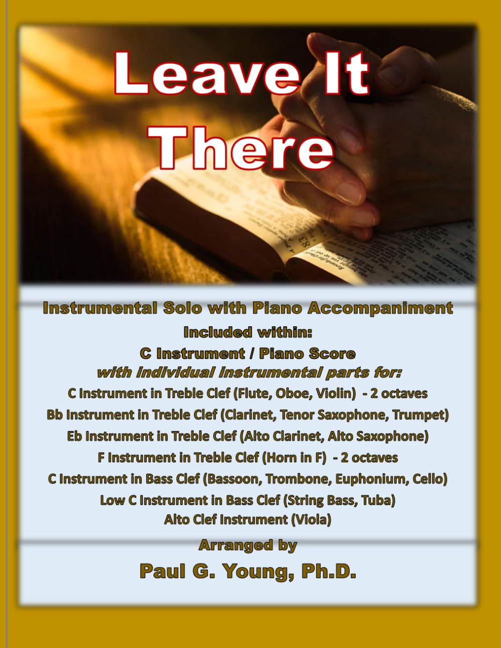 Leave It There: Instrumental Solo with Piano Accompaniment (Instrumental Solo with Piano Accompaniment Collection) baixar o livro de graça