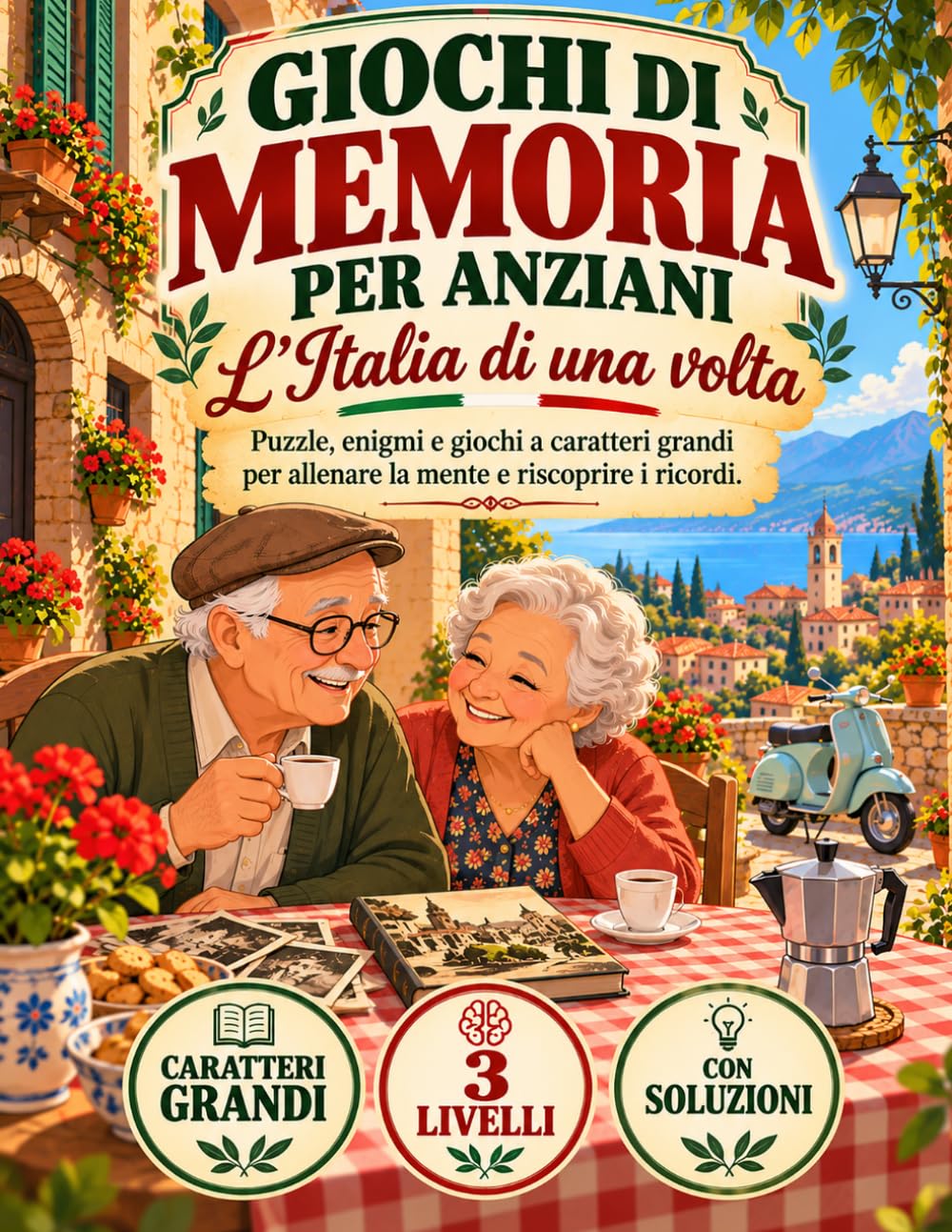 capítulo por capítulo baixar Giochi di memoria per anziani: Puzzle, enigmi e giochi a caratteri grandi per allenare la mente e riscoprire i ricordi, in un viaggio tra parole,... dell'Italia di una volta (Italian Edition)