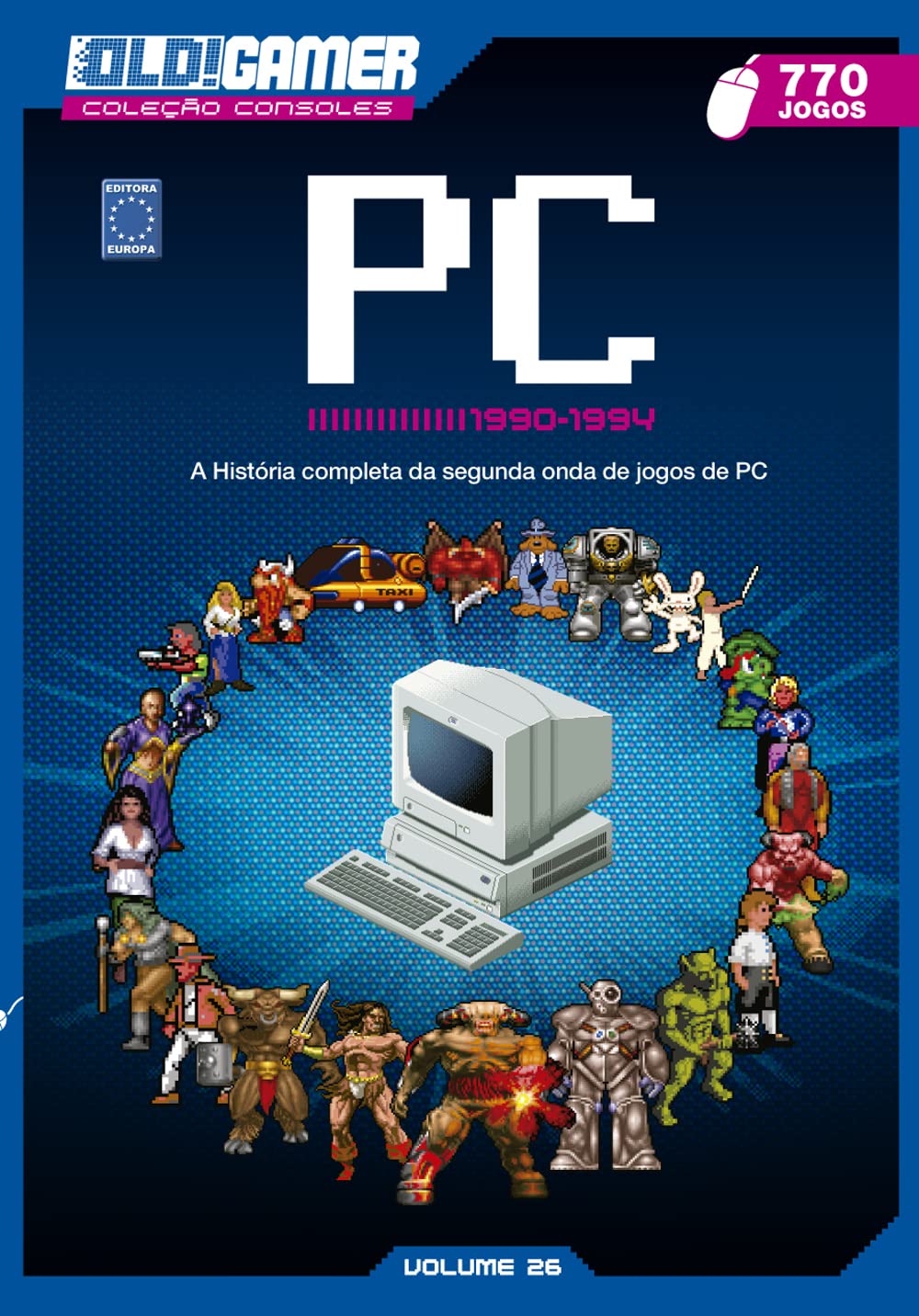 Dossiê OLD!Gamer Volume 26: A história do PC: 1990 - 1994 baixar o livro de graça