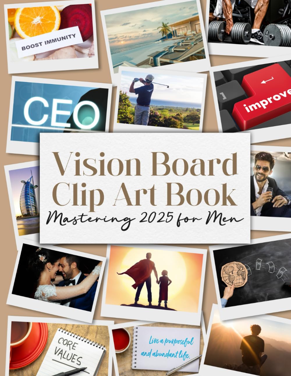 ler totalmente Vision Board Clip Art Book: Mastering 2025 For Men (Vision Board Clip Art Books)