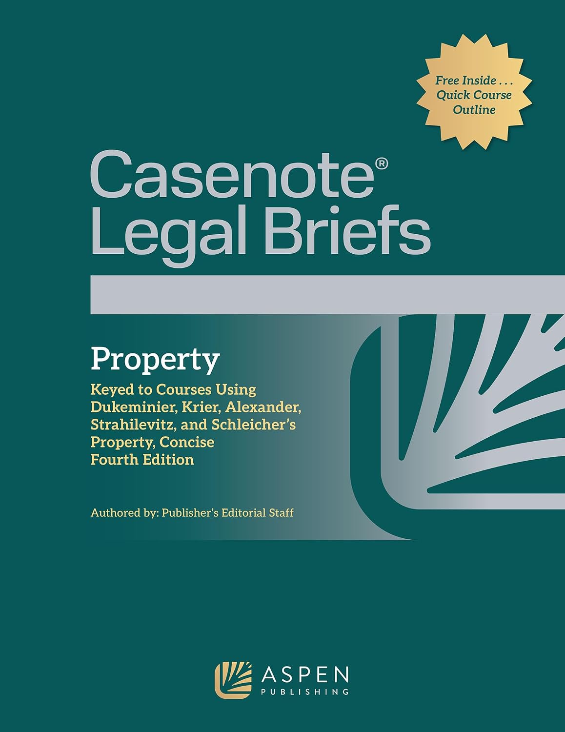 Casenote Legal Briefs for Property: Keyed to Dukeminier, Krier, Alexander, Strahilevitz and Schleiher, Concise (Casenote Legal Briefs Series) (English Edition) baixar o livro de graça