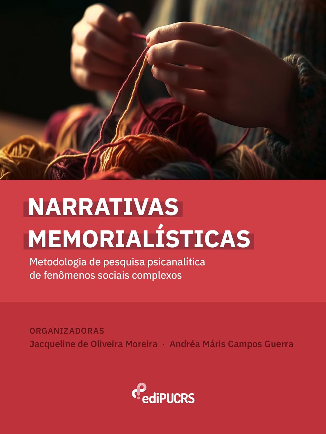 ler totalmente Narrativas memorialísticas: metodologia de pesquisa psicanalítica de fenômenos sociais complexos