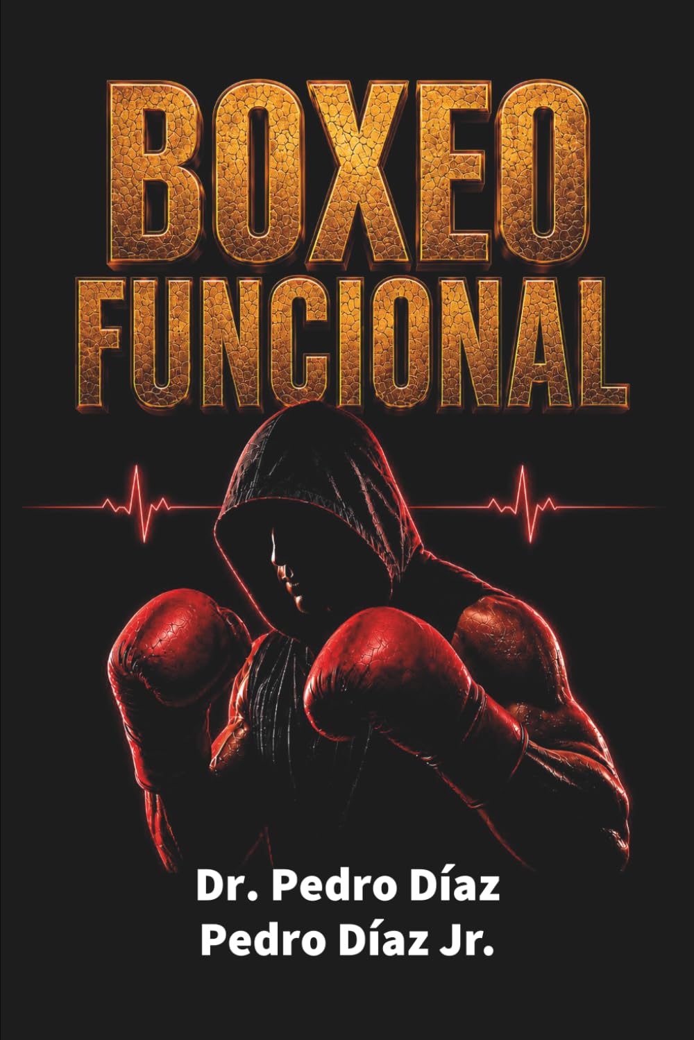 Boxeo Funcional: PREPARACIÓN FÍSICA FUNCIONAL (Spanish Edition) baixar o livro de graça