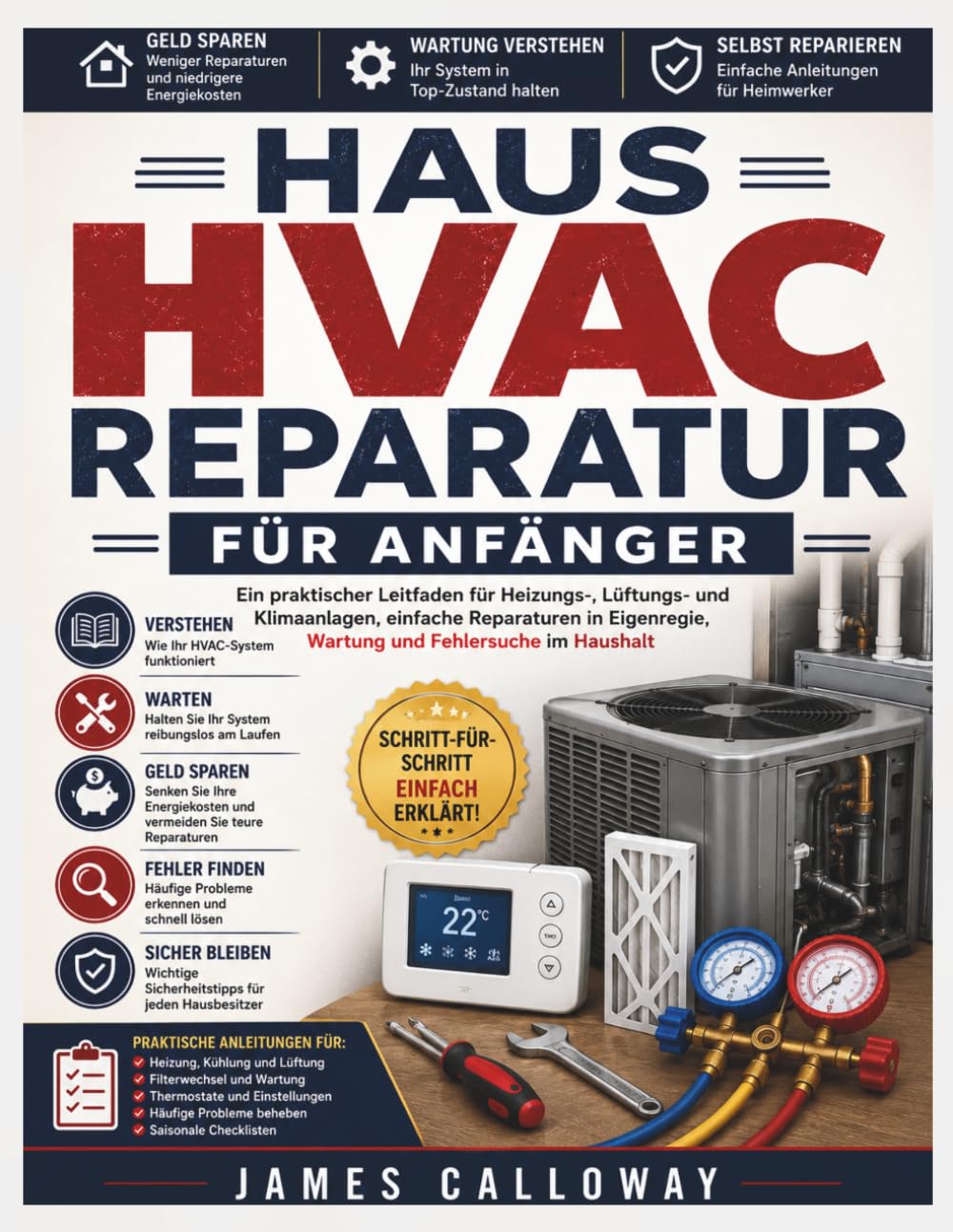 ler totalmente Haus HVAC Reparatur für Anfänger: Ein praktischer Leitfaden für Heizungs-, Lüftungs- und Klimaanlagen, einfache Reparaturen in Eigenregie, Wartung und Fehlersuche im Haushalt (German Edition)