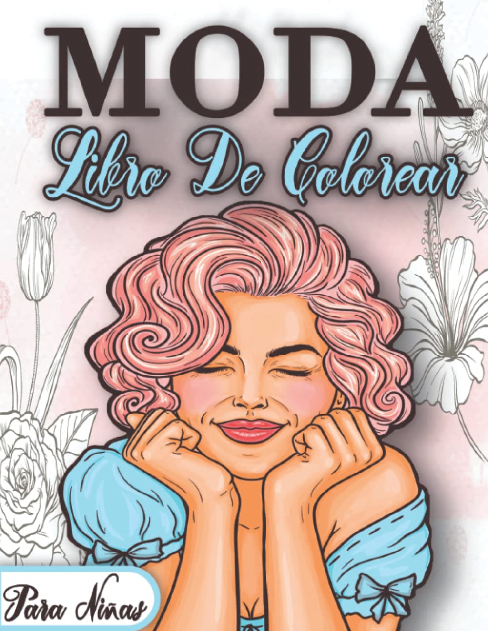 Moda Libro De Colorear Para Niñas: 30 dibujos para colorear únicos de moda y belleza con estilo para niñas, adolescentes, adultos y mujeres con ... para los amantes de la moda (Spanish Edition)