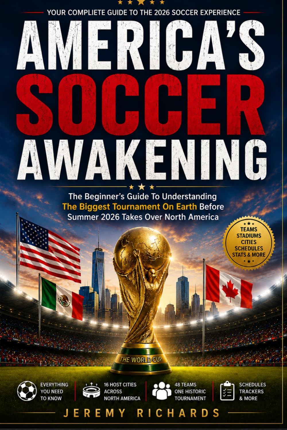 capítulo por capítulo baixar America's Soccer Awakening: The Beginner's Guide To Understanding The Biggest Tournament On Earth Before Summer 2026 Takes Over North America