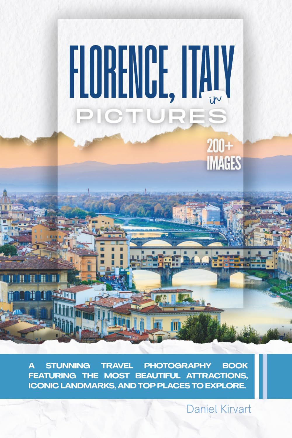 capítulo por capítulo baixar Florence, Italy In Pictures: A Stunning Travel Photography Book Featuring the Most Beautiful Attractions, Iconic Landmarks, and Top Places to Explore
