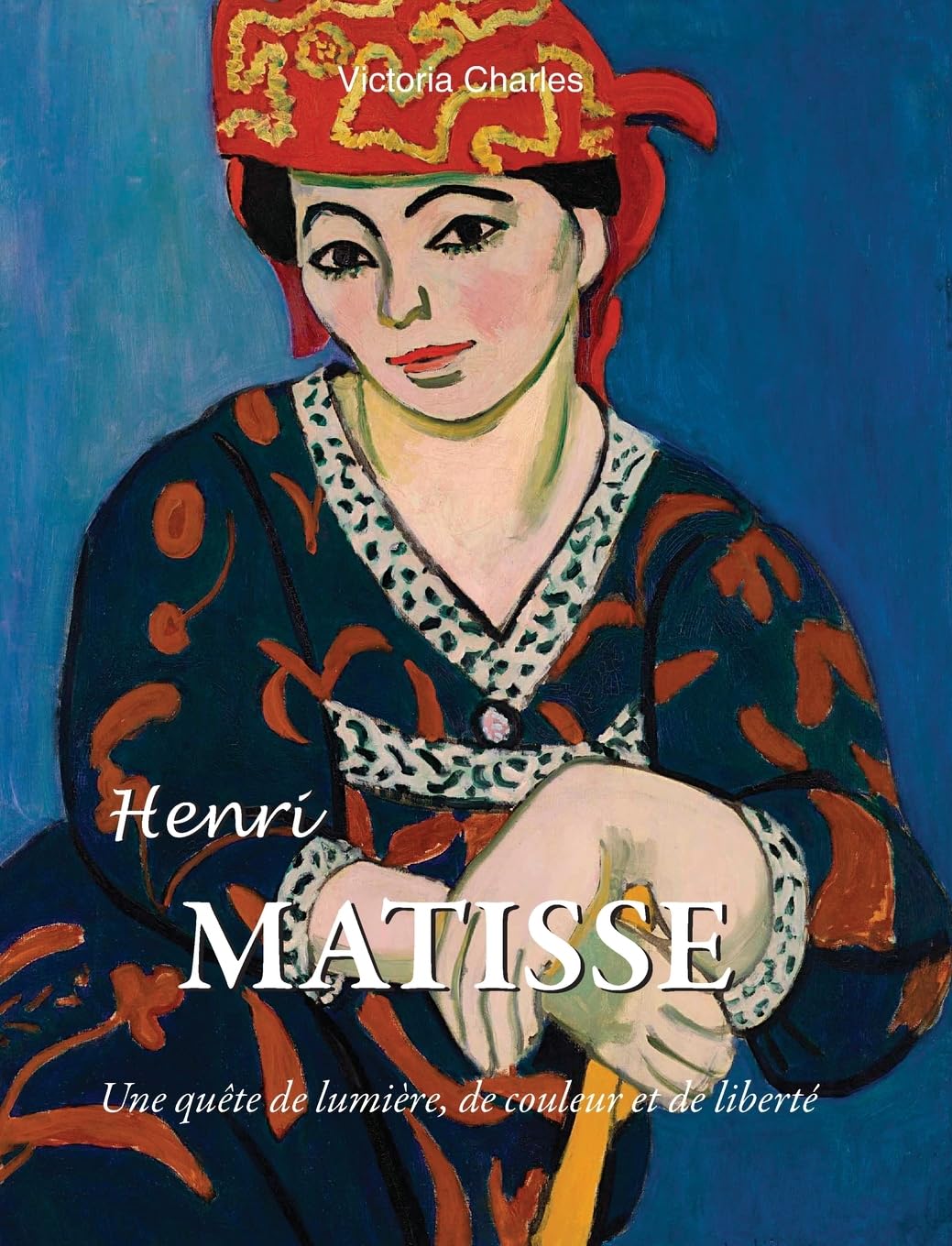 Henri Matisse: Une quête de lumière, de couleur et de liberté