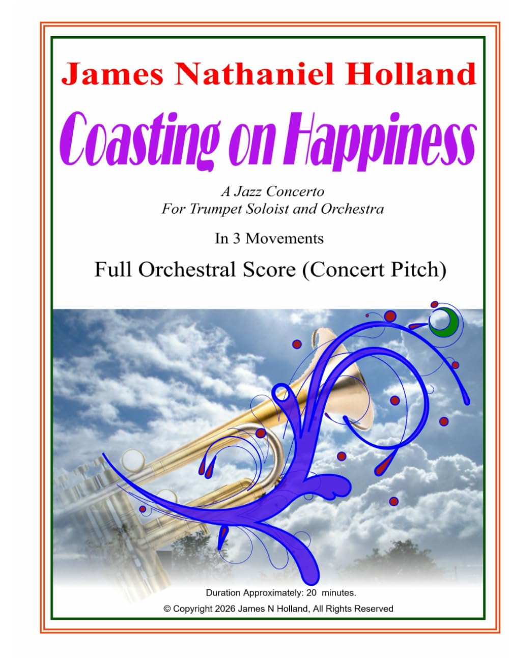 ler totalmente Coasting on Happiness: Jazz Concerto for Trumpet Soloist and Orchestra, Full Orchestral Score (Concert Pitch)