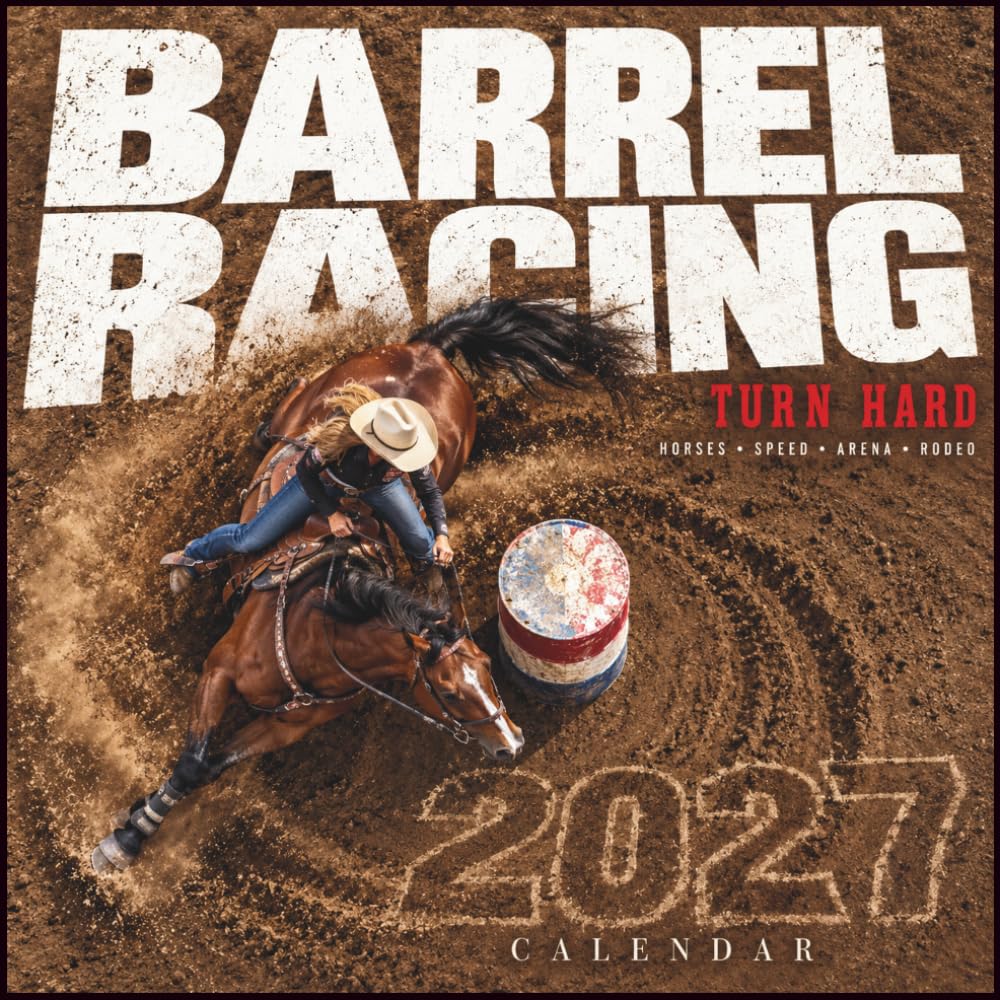 BARREL RACING 2027 Calendar: Horses, Riders and Rodeo Barrel Racing baixar o livro de graça