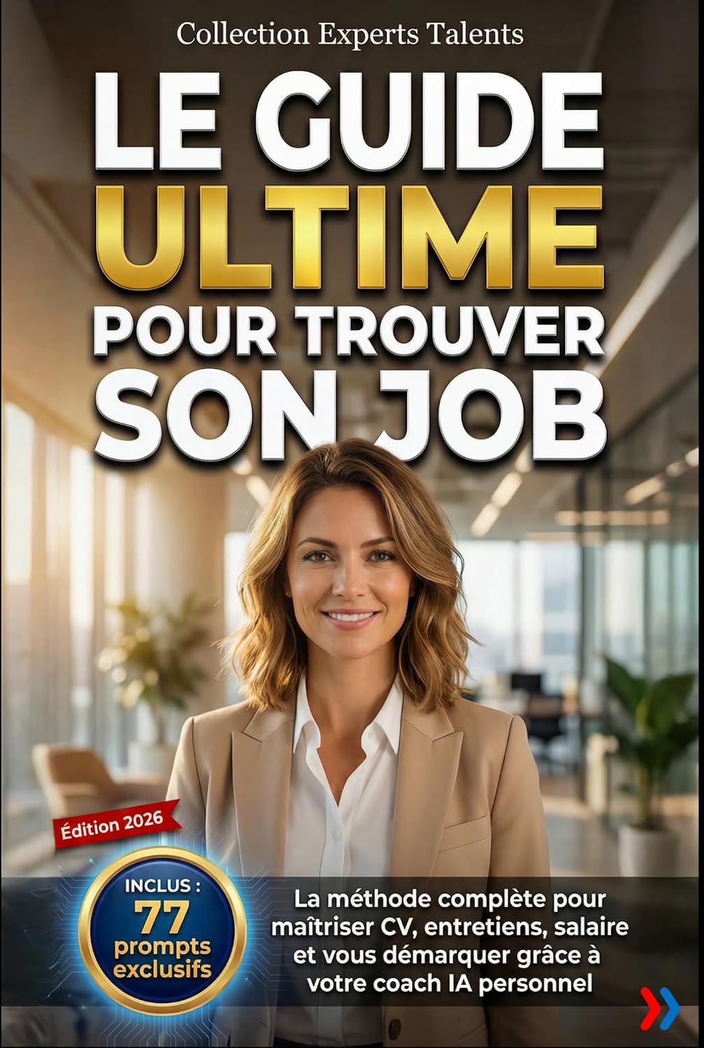 LE GUIDE ULTIME POUR TROUVER SON JOB: Ikigaï, CV, lettres de motivation, entretiens, salaire: toutes les clés de la recherche d’emploi pour se démarquer... (EXPERTS TALENTS) (French Edition) baixar livro de graça