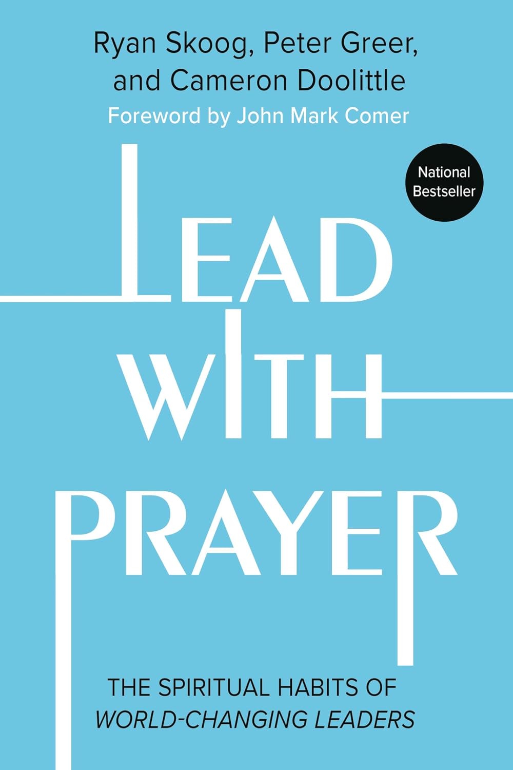 capítulo por capítulo baixar Lead with Prayer: The Spiritual Habits of World-Changing Leaders