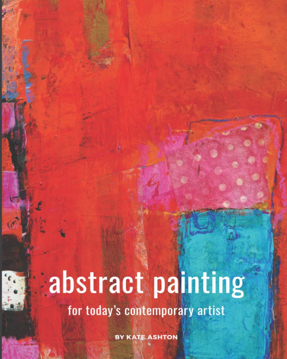 capítulo por capítulo baixar Abstract Painting: For Today's Contemporary Artist