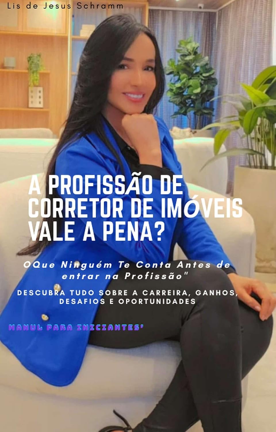 ler totalmente A profissão de corretor de imoveis vale a pena?: O que quase ninguém te conta antes de entrar na profissão