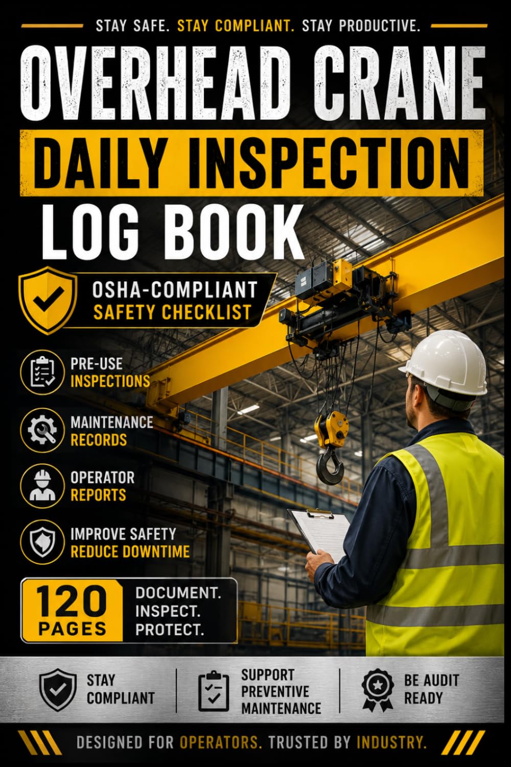 capítulo por capítulo baixar Overhead Crane Daily Inspection Log Book OSHA-Compliant Safety Checklist | 120 Pages for Pre-Use Inspections, Maintenance Records & Operator Reports (6×9)