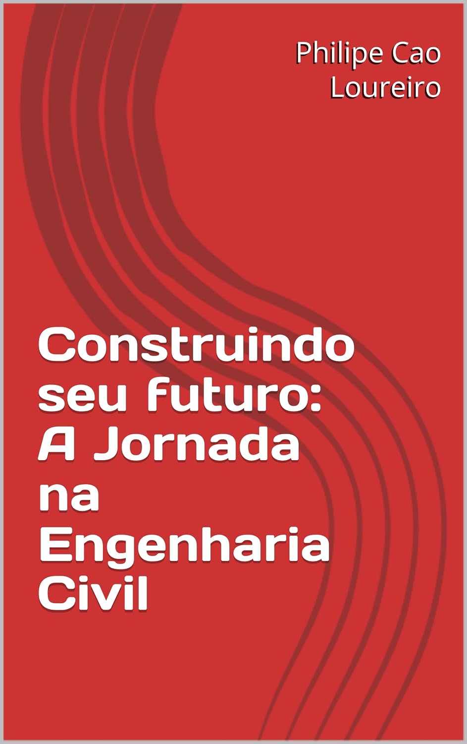 ler totalmente Construindo seu futuro: A Jornada na Engenharia Civil