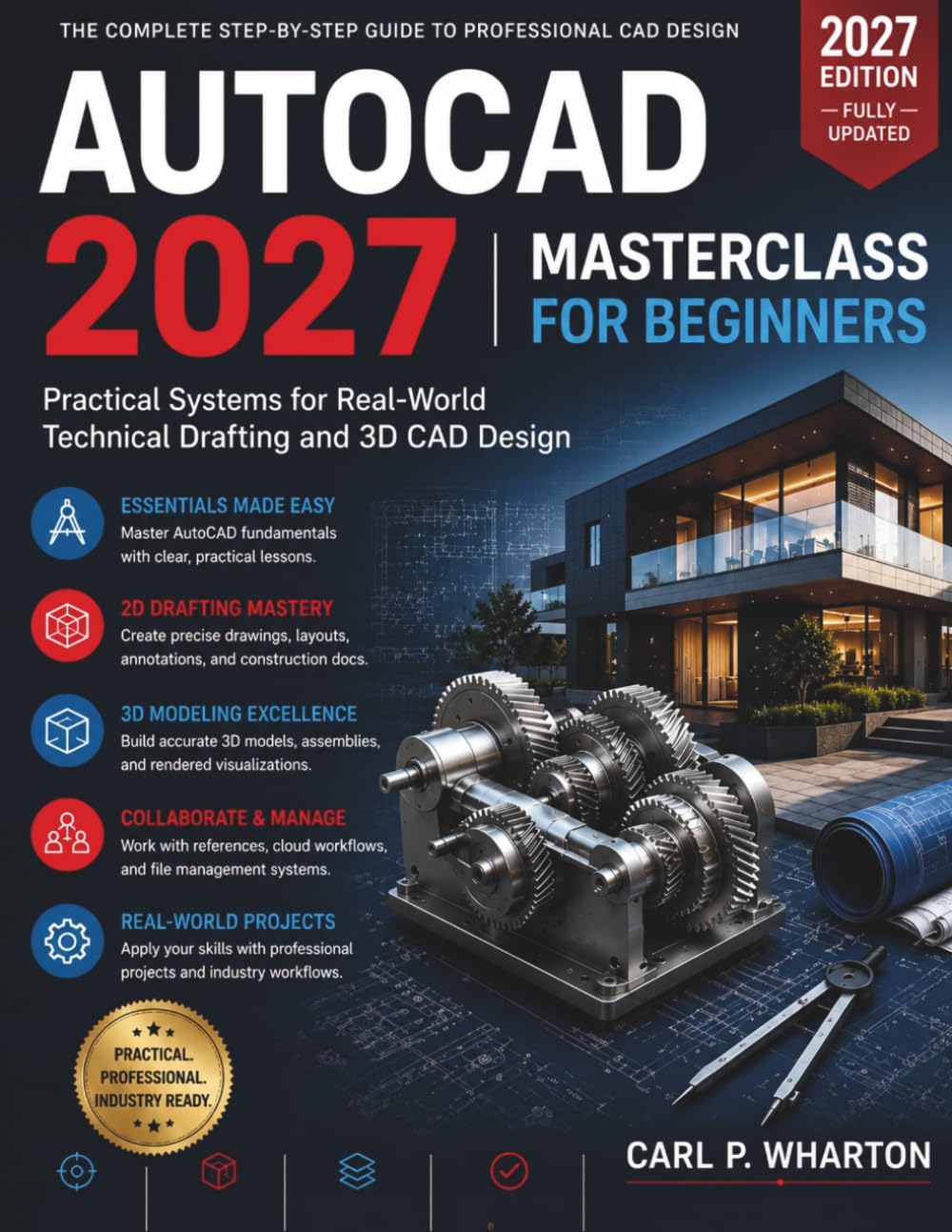 AutoCAD 2027 Masterclass for Beginners: Practical Systems for Real-World Technical Drafting and 3D CAD Design: 1 baixar o livro de graça