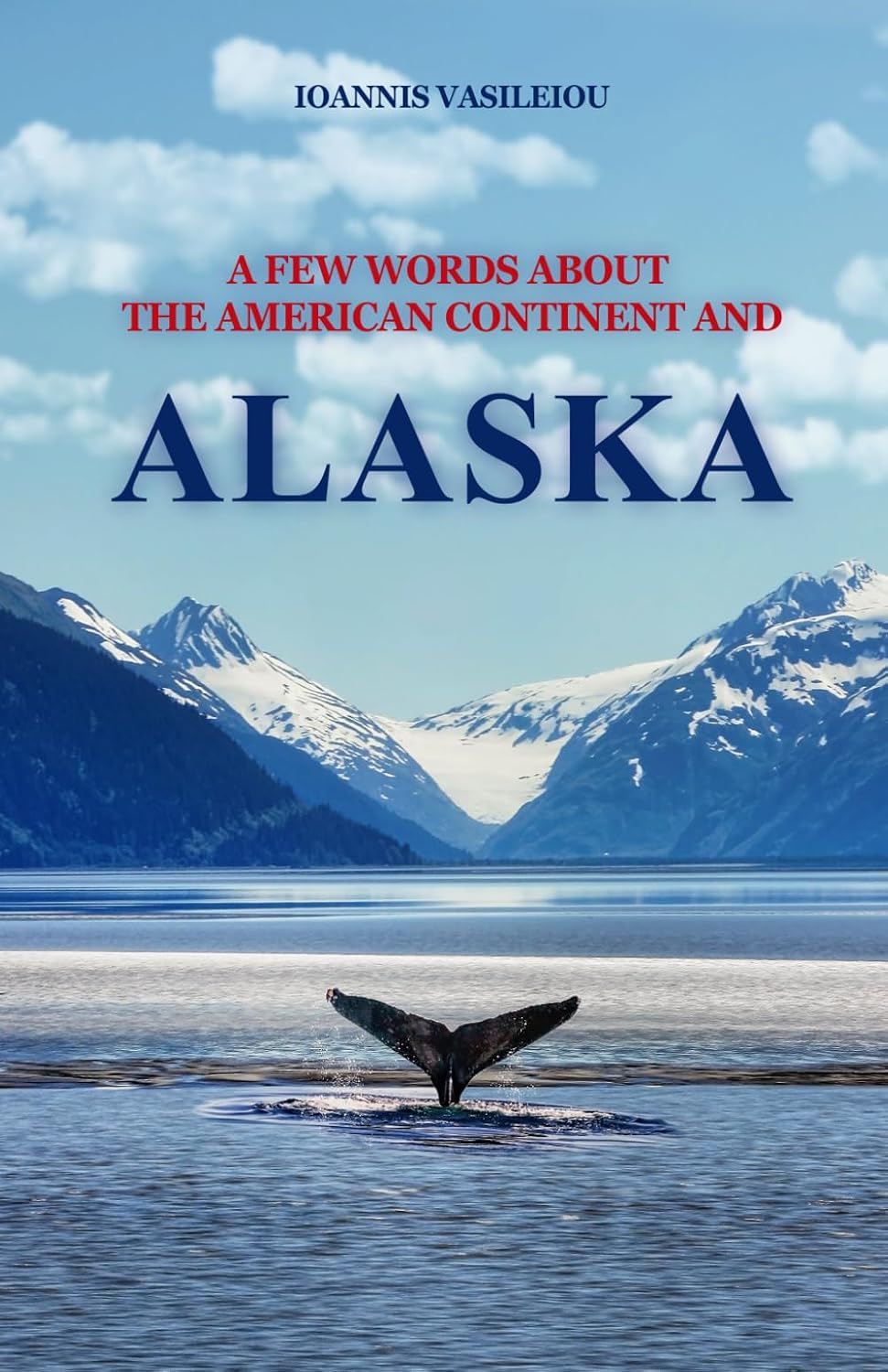A FEW WORDS ABOUT THE AMERICAN CONTINENT AND ALASKA baixar livro de graça