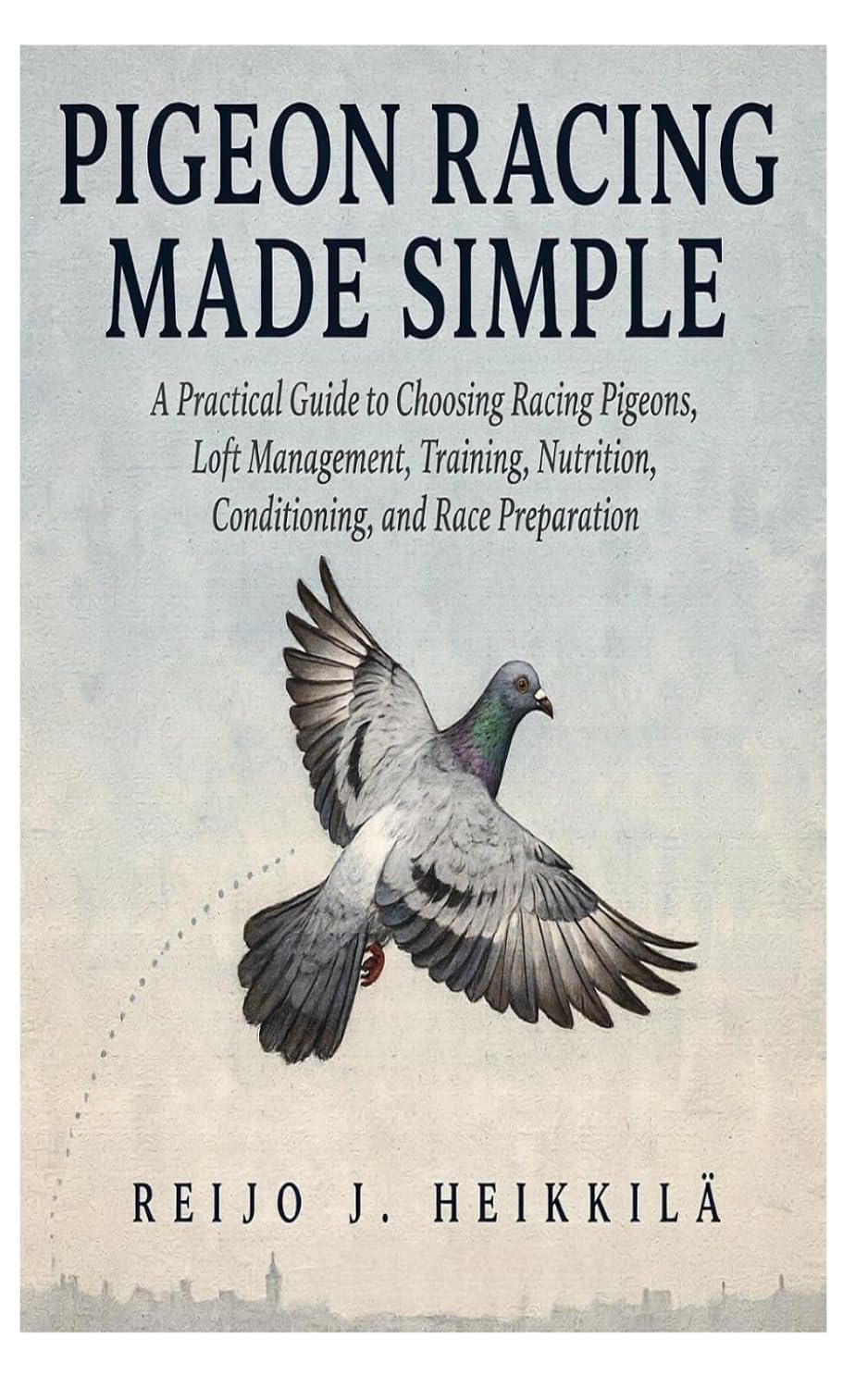 capítulo por capítulo baixar Pigeon Racing Made Simple: A Practical Guide to Choosing Racing Pigeons, Loft Management, Training, Nutrition, Conditioning, and Race Preparation