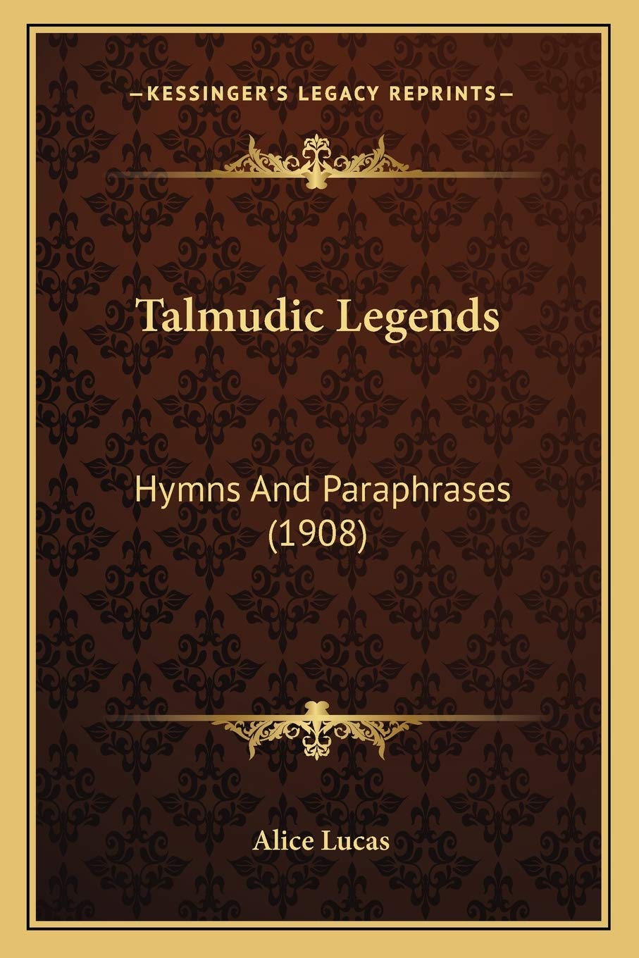 Talmudic Legends: Hymns And Paraphrases (1908) baixar o livro de graça